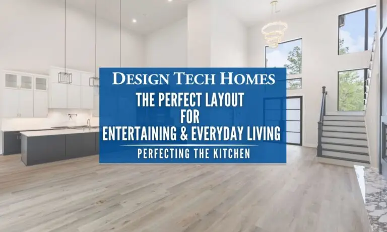 The Layout for Entertaining and Everyday Living - Perfecting the Kitchen
