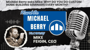 Graphic featuring Michael Berry Show branding with a large studio microphone and Mike Feigin of Design Tech Homes