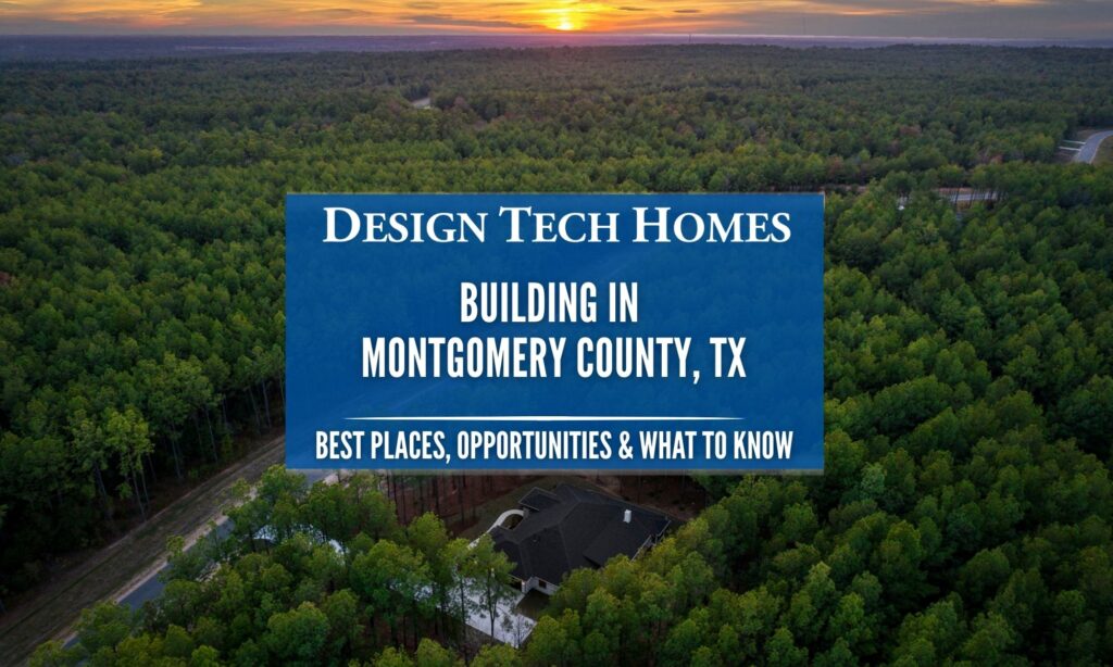 Building in Montgomery County, TX – Custom Home Aerial at Sunset | Design Tech Homes